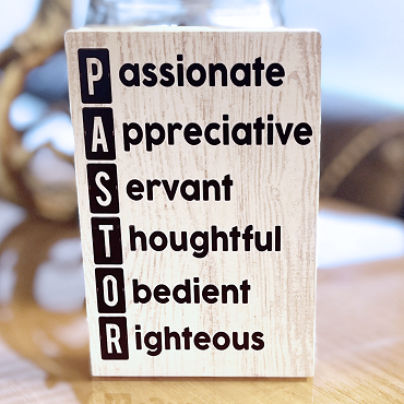 Pastor Means Passionate Appreciative Servant Thoughtful Obedient Righteous Sign